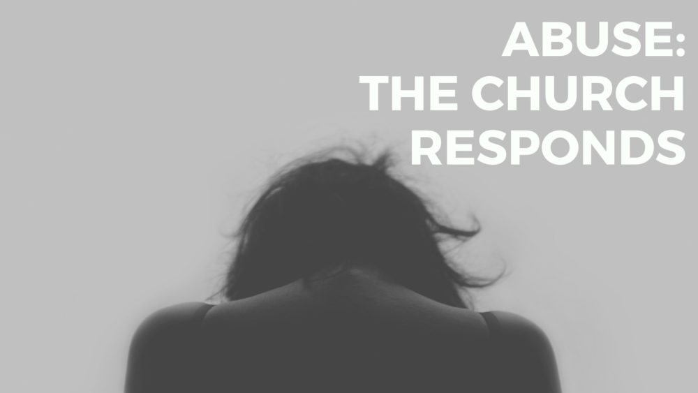 Abuse: The Church Responds